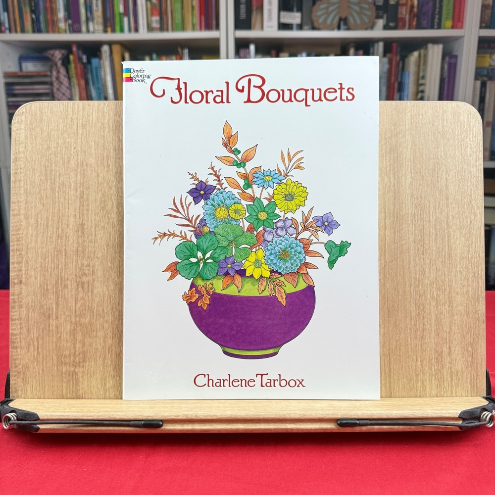 Dover Floral Bouquets Coloring Book Charlene Tarbox 1995 Botanical Art 286549